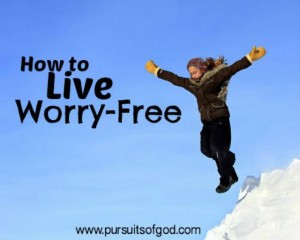 How to Live Worry-Free
