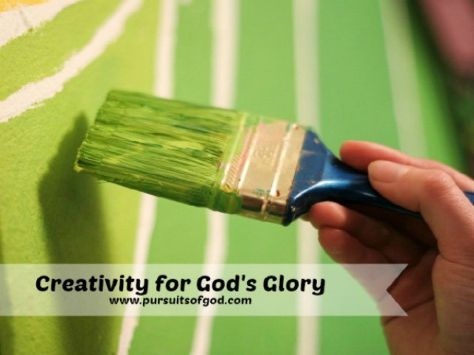 Creativity for God’s Glory