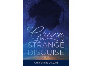Book Review: Grace in Strange Disguise- Christine Dillon